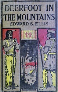Cover of Deerfoot in The Mountains — Key Ideas to Explore