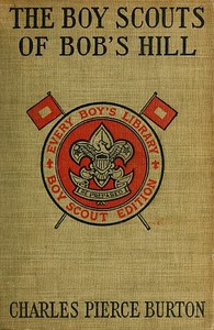 Cover of The Boy Scouts of Bob's Hill A Sequel to 'The Bob's Hill Braves' — A Reader’s Guide