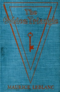 Cover of The Golden Triangle: The Return of Arsène Lupin — Background and Themes