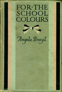 Cover of For the School Colours — A Closer Reading
