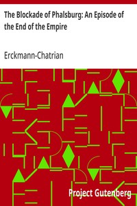 Cover of The Blockade of Phalsburg: An Episode of the End of the Empire — A Reader’s Guide