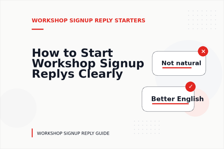 How to Start Workshop Signup Replys Clearly