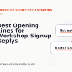 Best Opening Lines for Workshop Signup Replys