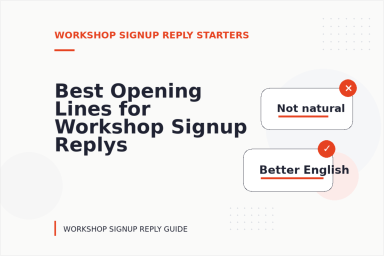 Best Opening Lines for Workshop Signup Replys Best Opening Lines for Workshop Signup Replys