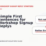 Simple First Sentences for Workshop Signup Replys