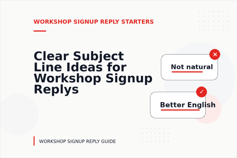 Clear Subject Line Ideas for Workshop Signup Replys Clear Subject Line Ideas for Workshop Signup Replys