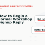 How to Begin a Formal Workshop Signup Reply