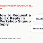 How to Request a Quick Reply in Workshop Signup Reply English