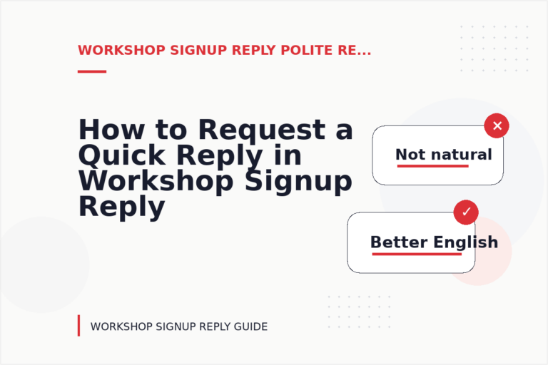 How to Request a Quick Reply in Workshop Signup Reply English