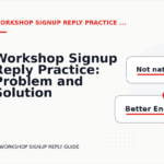 Workshop Signup Reply Practice: Problem and Solution Replies
