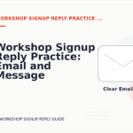 Workshop Signup Reply Practice: Email and Message Examples