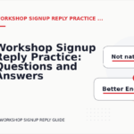 Workshop Signup Reply Practice: Questions and Answers